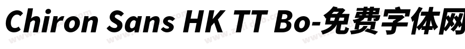 Chiron Sans HK TT Bo字体转换